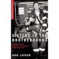 Sisters in the Brotherhoods: Working Women Organizing for Equality in New York City