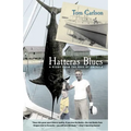 Hatteras Blues: A Story from the Edge of America
