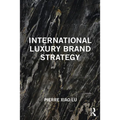 International Luxury Brand Strategy