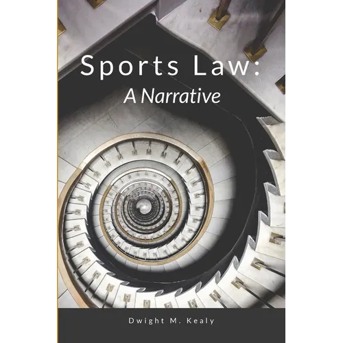 Sports Law: A Narrative