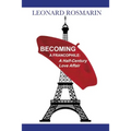 Becoming a Francophile: A Half-Century Love Affair