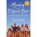 Marching to a Different Beat: A family's journey with autism