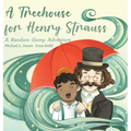 A Treehouse for Henry Strauss: A Random Gamp Adventure