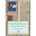 Dante, Petrarch, Boccaccio: Literature, Doctrine, Reality