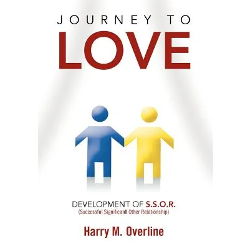 Journey to Love: Development of S.S.O.R.