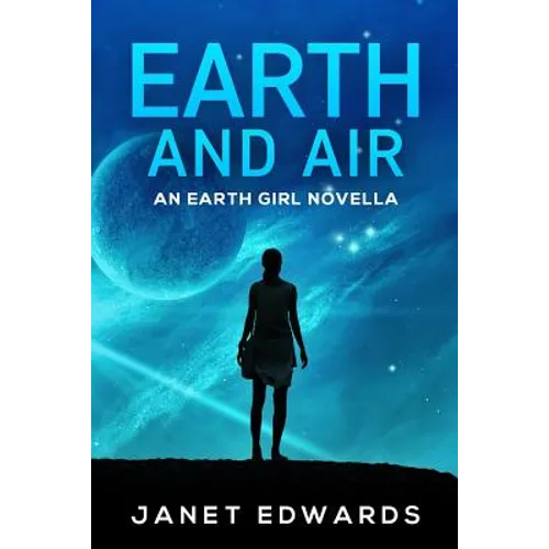 Earth and Air: An Earth Girl Novella