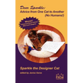 Dear Sparkle: Advice From One Cat to Another