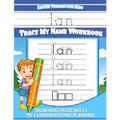Ian Letter Tracing for Kids Trace my Name Workbook: Tracing Books for Kids ages 3 - 5 Pre-K & Kindergarten Practice Workbook