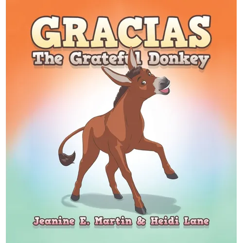 Gracias The Grateful Donkey