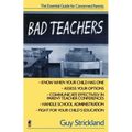 Bad Teachers: The Essential Guide for Concerned Parents