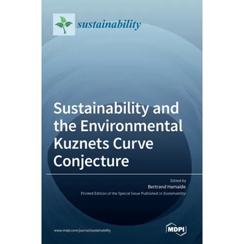 Sustainability and the Environmental Kuznets Curve Conjecture