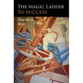 The Magic Ladder to Success