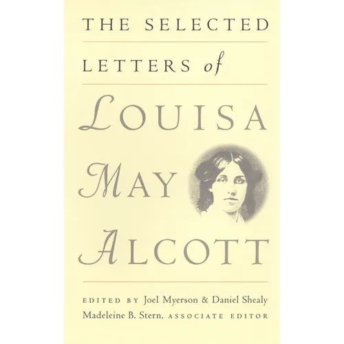 The Selected Letters of Louisa May Alcott
