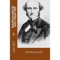 Autobiography by John Stuart Mill: Autobiography