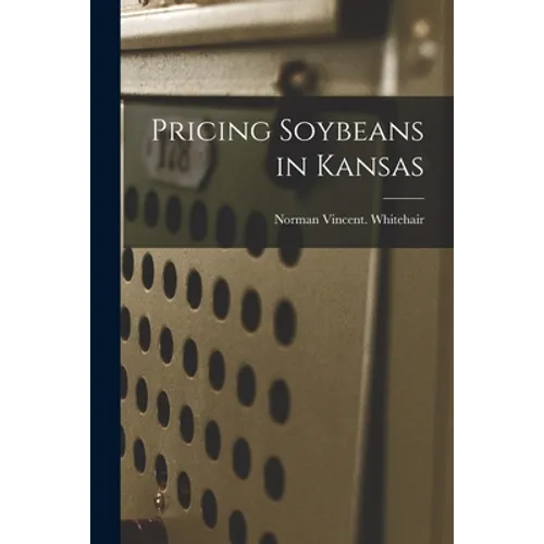 Pricing Soybeans in Kansas