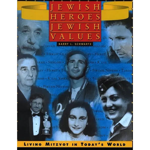 Jewish Heroes, Jewish Values