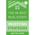 The 98 Best Real Estate Investing Strategies