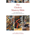 The Cholera Mastery Bible: Your Blueprint for Complete Cholera Management