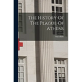 The History Of The Plague Of Athens