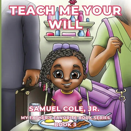 Teach Me Your Will