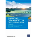 Financing Clean Energy in Developing Asia