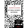 52 Checklist Essentials My Small Business Notebook