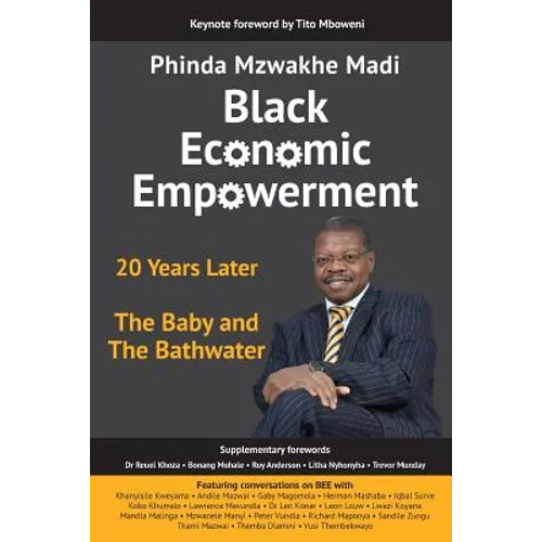 Black Economic Empowerment: 20 Years Later - The Baby and the Bathwater