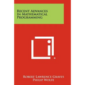 Recent Advances In Mathematical Programming