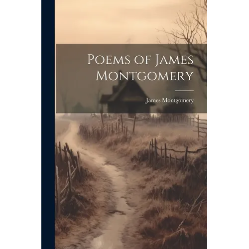 Poems of James Montgomery