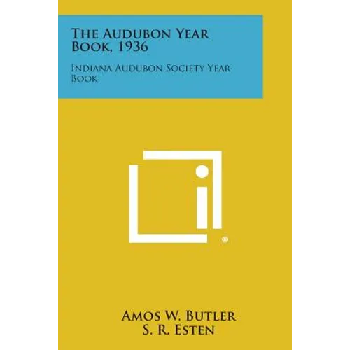 The Audubon Year Book, 1936: Indiana Audubon Society Year Book
