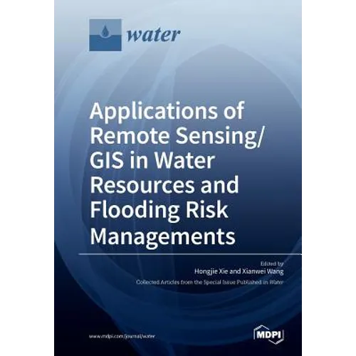 Applications of Remote Sensing/ GIS in Water Resources and Flooding Risk Managements