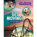 Get Moving! The Physics of Motion