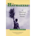 The Haymakers: A Chronicle of Five Farm Families