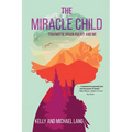 The Miracle Child: Traumatic Brain Injury and Me