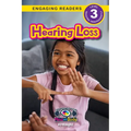 Hearing Loss: Understand Your Mind and Body (Engaging Readers, Level 3)