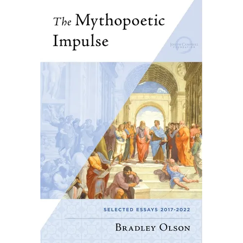 The Mythopoetic Impulse