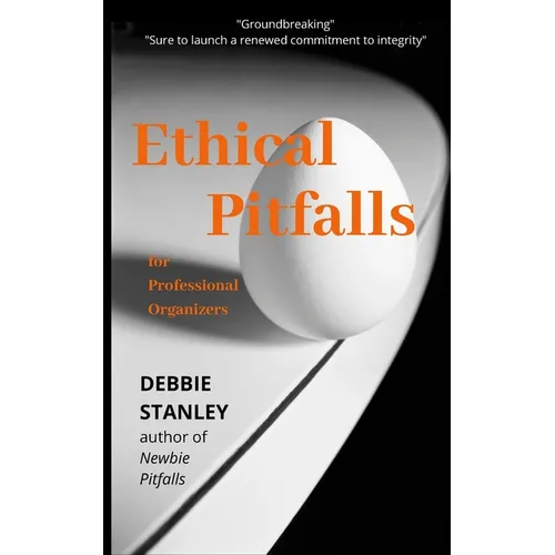 Ethical Pitfalls for Professional Organizers