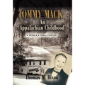 Tommy Mack: An Appalachian Childhood