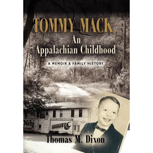 Tommy Mack: An Appalachian Childhood