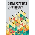 Conversations of Windows: A Conversation I Gather