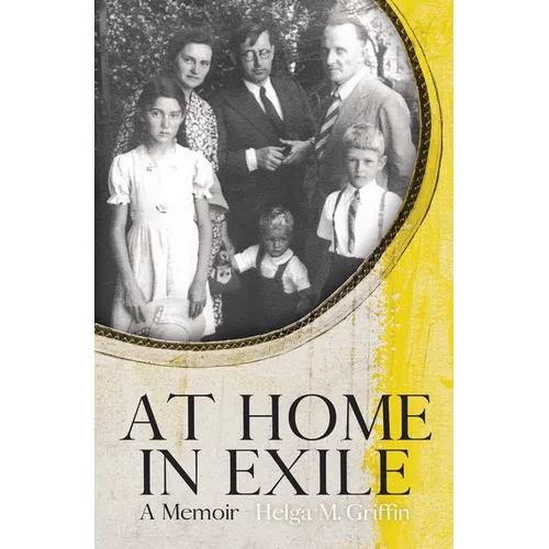 At Home in Exile: A Memoir