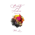 Beauty From Ashes