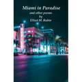 Miami in Paradise and other poems