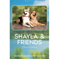 Shayla and Friends