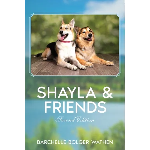 Shayla and Friends