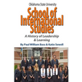 Oklahoma State University School of International Studies: A History of Leadership & Learning