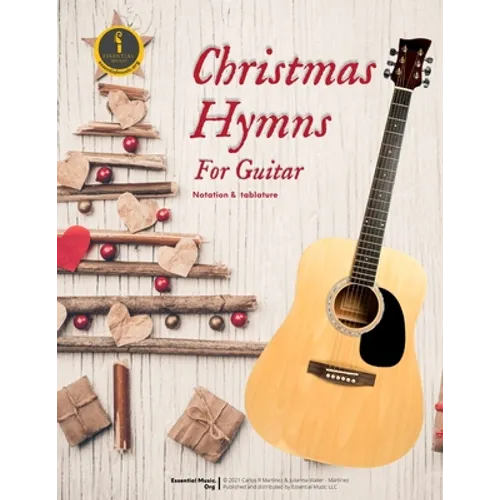 Christmas Hymns For Guitar: Music Notation and Tablature