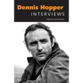 Dennis Hopper: Interviews