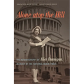 Alone Atop the Hill: The Autobiography of Alice Dunnigan, Pioneer of the National Black Press