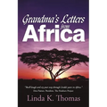 Grandma's Letters from Africa: Quaint I Ain't